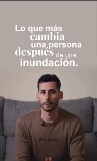 Reel: lo que más cambia a una persona después de una inundación